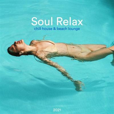 VA   Soul Relax Chill House & Beach Lounge (2021)