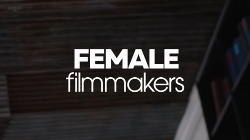 BBC - Female Filmmakers BBC Introducing Arts (2020)