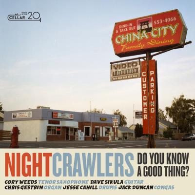 The Nightcrawlers   Do You Know a Good Thing (2021)
