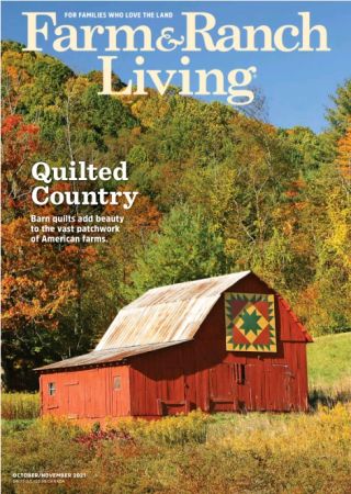 Farm & Ranch Living   October/November 2021