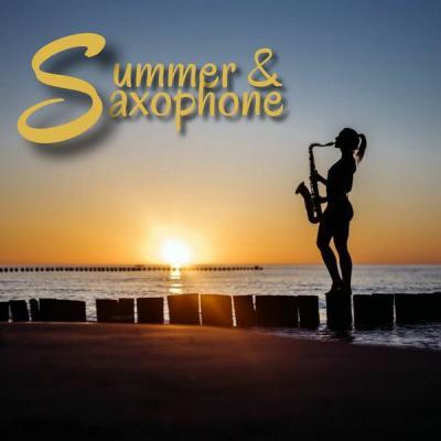 Saxophone Seduction   Summer & Saxophone (2021)