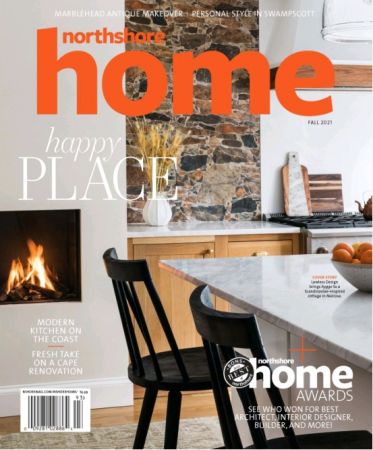 Northshore Home Magazine   Fall 2021