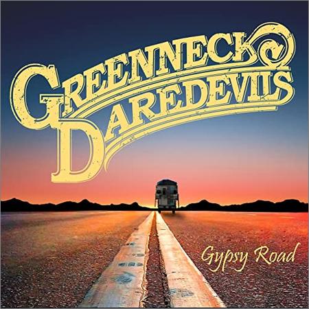 Greenneck Daredevils - Gypsy Road (2021)