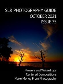 SLR Photography Guide   Issue 75, October 2021