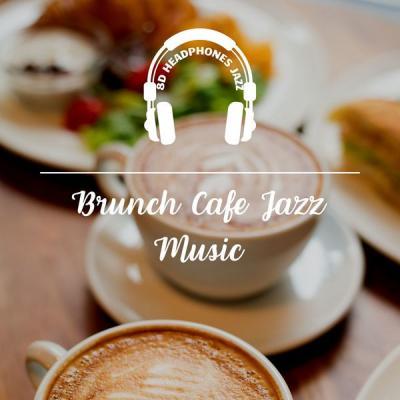 8D Headphones Jazz   Brunch Cafe Jazz Music (2021)