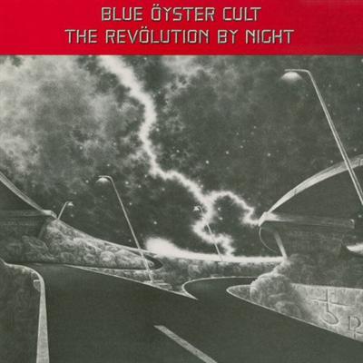 Blue Öyster Cult   The Revolution By Night (Remastered) [24Bit 96kHz] (2021) FLAC