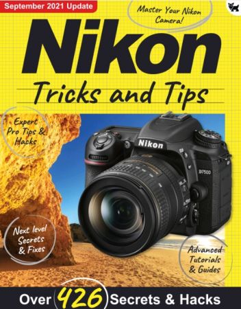 Nikon Tricks And Tips   7th Edition, 2021