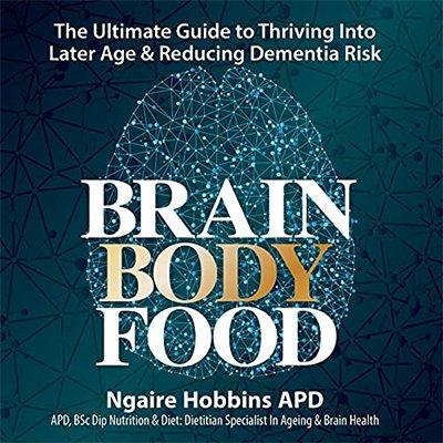 Brain Body Food (Audiobook)