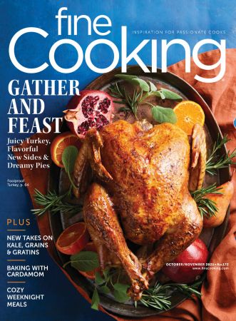 Fine Cooking   Issue 172, October/November 2021