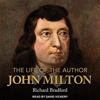 The Life of the Author: John Milton [Audiobook]