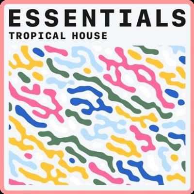 VA   Tropical House Essentials (2021) Mp3 320kbps