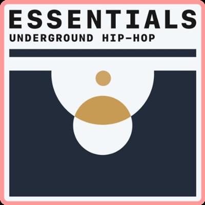 VA   Underground Hip Hop Essentials (2021) Mp3 320kbps