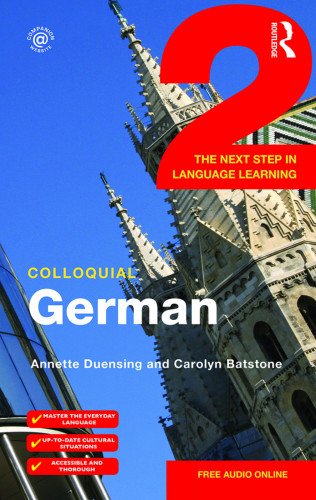 Colloquial German 2 The Next Step in Language Learning - Book and 2 CDs