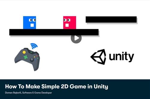 Skillshare - How To Make Simple 2D Game in Unity