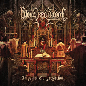 Blood Red Throne - Imperial Congregation (2021)