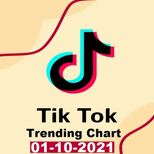 TikTok Trending Top 50 Singles Chart 01.10.2021 (2021)