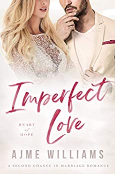 Cover: Ajme Williams - Heart of Hope 04 - Imperfect Love