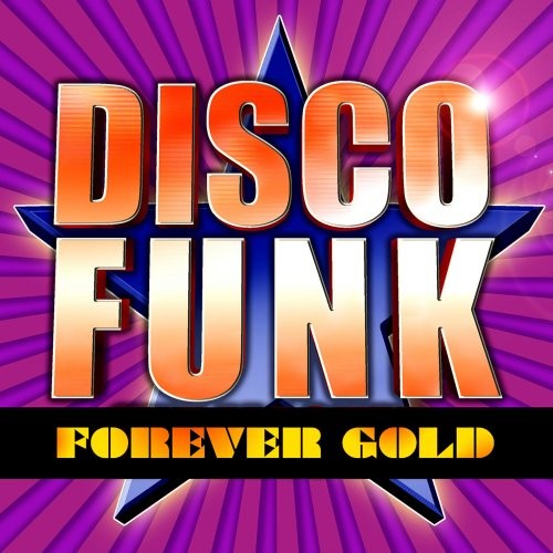 Disco Funk Forever Gold (2021)
