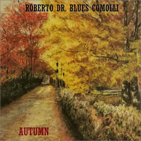 Roberto Dr. Blues Comolli - Autumn (2021)