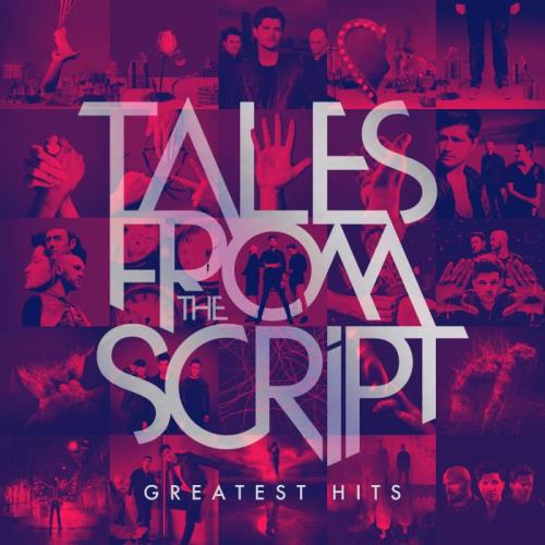 The Script - Tales From The Script: Greatest Hits (2021)