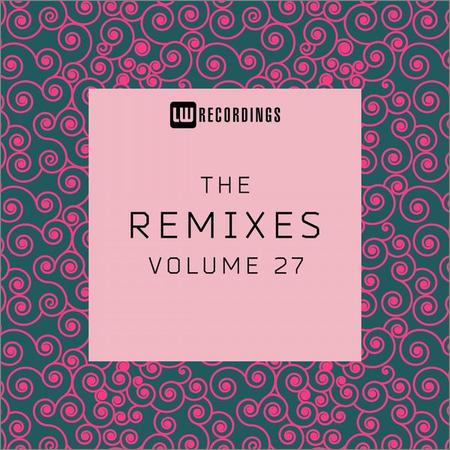 VA - The Remixes, Vol.27 (2021)