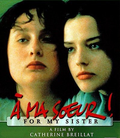 Моей сестре! / A ma soeur! (2001) DVDRip
