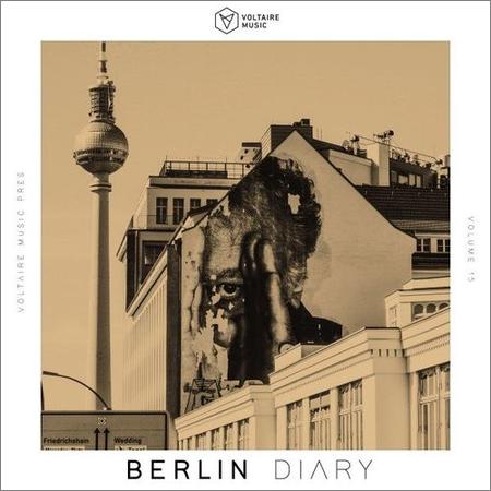 VA - Voltaire Music Pres. The Berlin Diary, Vol. 15 (2021)