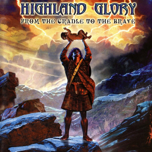 Highland Glory - From The Cradle To The Brave (2003) (LOSSLESS)