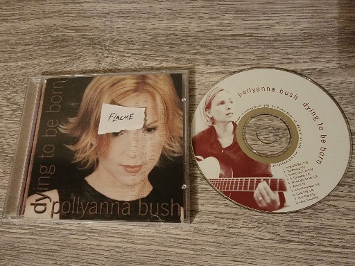 Pollyanna Bush-Dying To Be Born-CD-FLAC-2002-FLACME