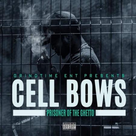 Cellbows - Prisoner Of The Ghetto (P.O.T.G) (2021)