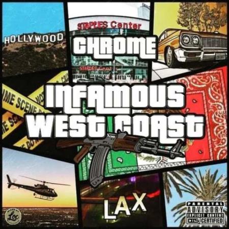 Сборник Chrome - Infamous Westcoast (2021)