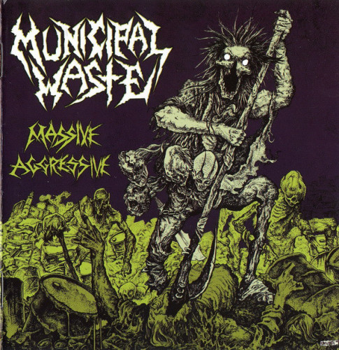 Municipal Waste - Massive Aggressive (2009) (LOSSLESS)