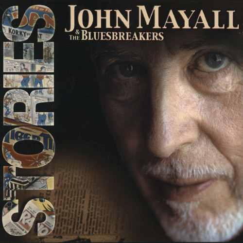John Mayall & The Bluesbreakers - Stories (2002)