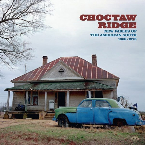 VA - Choctaw Ridge; New Fables of the American South (1968-1973) (2021) Lossless