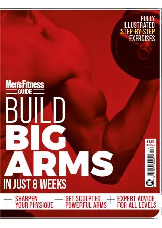 Men’s Fitness Guide – Build Big Arms Issue 14 2021