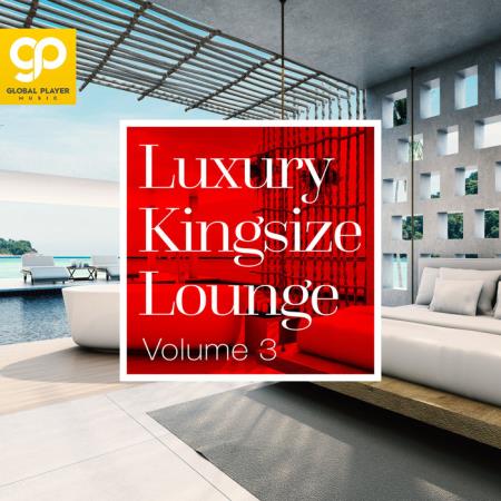Сборник Luxury Kingsize Lounge, Vol. 3 (2021)