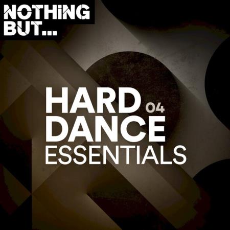 Сборник Nothing But... Hard Dance Essentials, Vol. 04 (2021)