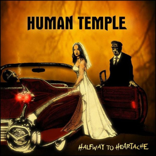 Human Temple - Halfway To Heartache (2012) (LOSSLESS)