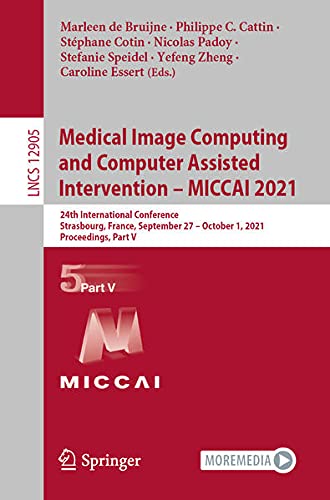 Medical Image Computing and Computer Assisted Intervention - MICCAI 2021, Part 5