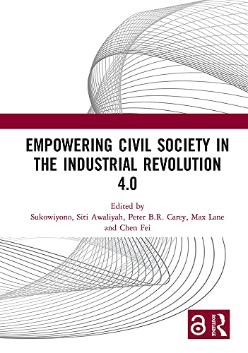 Empowering Civil Society in the Industrial Revolution 4.0: Proceedings of the 1st International Conference