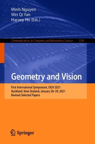 Geometry and Vision: First International Symposium, ISGV 2021, Auckland, New Zealand, January 28 29, 2021