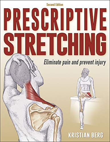 Prescriptive Stretching: Eliminate Pain and Prevent Injury, 2nd Edition (True PDF)