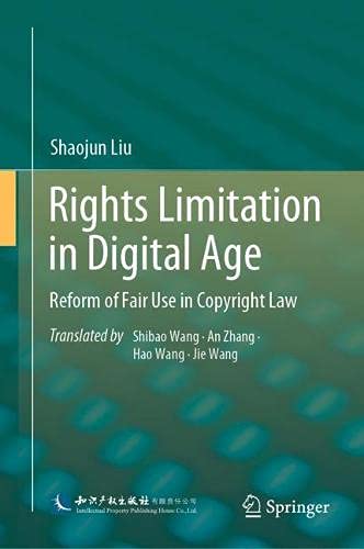 Rights Limitation in Digital Age: Reform of Fair Use in Copyright Law