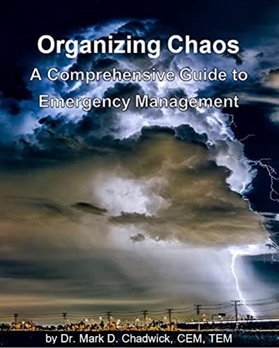 Organizing Chaos: A Comprehensive Guide to Emergency Management
