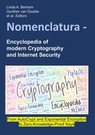 Nomenclatura   Encyclopedia of modern Cryptography and Internet Security: From AutoCrypt and Exponential Encryption