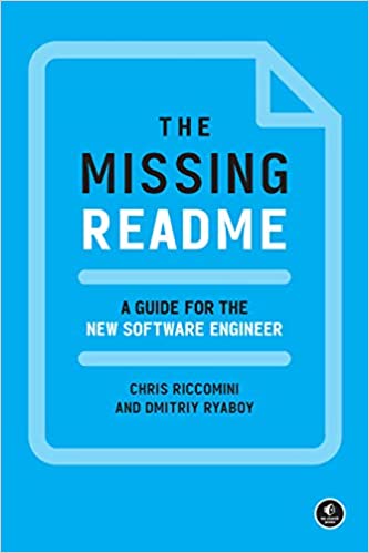The Missing README: A Guide for the New Software Engineer (True PDF)