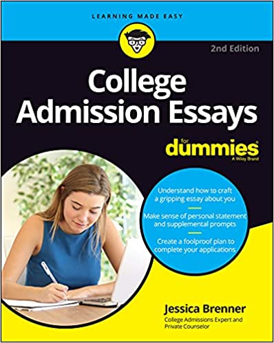 College Admission Essays For Dummies, 2nd Edition
