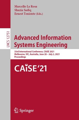 Advanced Information Systems Engineering: 33rd International Conference, CAiSE 2021