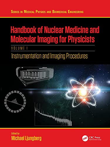 Handbook of Nuclear Medicine and Molecular Imaging for Physicists: Instrumentation and Imaging Procedures, Volume II