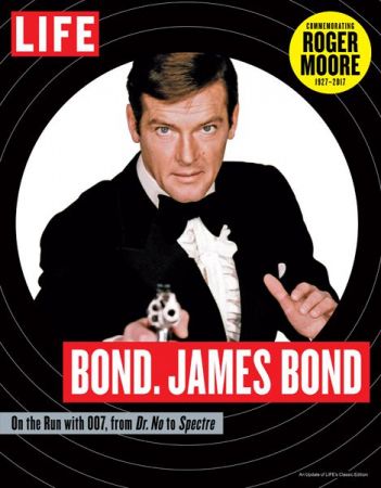 LIFE Bond. James Bond: Commemorating Roger Moore 1927 2017